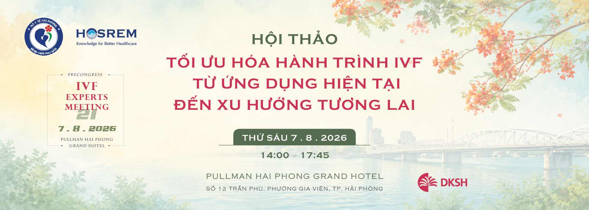Pre-Congress IVFEM: Hội thảo Tối ưu hóa hành trình IVF từ ứng dụng hiện tại đến xu hướng tương lai